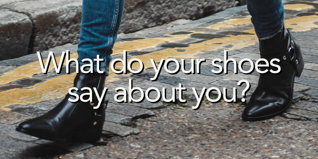 What do your shoes say about you?